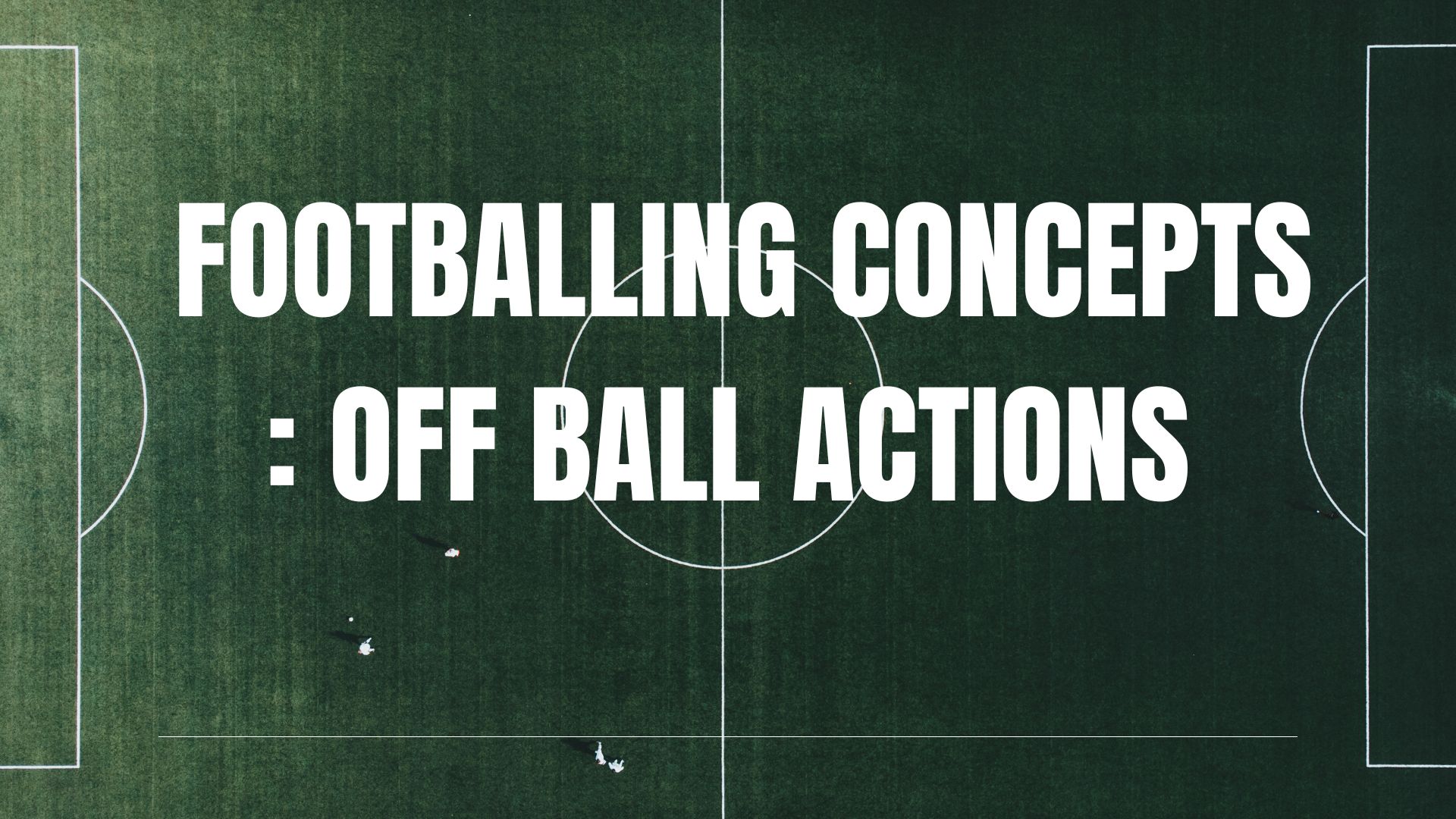 Off Ball Actions Graphic